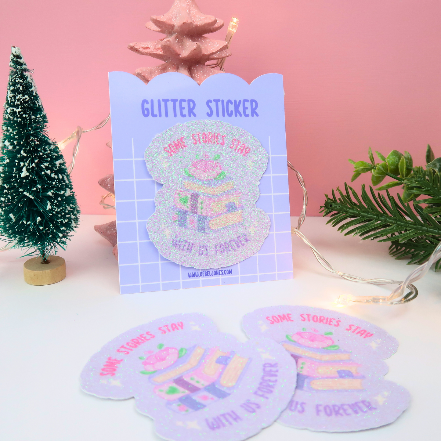 Some Stories Stay With us Forever - Glitter Sticker