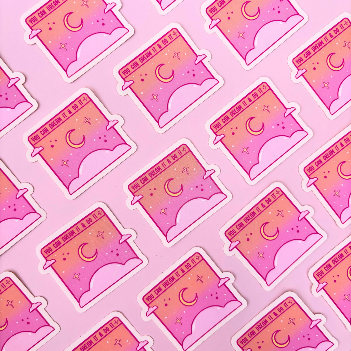 You Can Dream It & Do It, Sticker