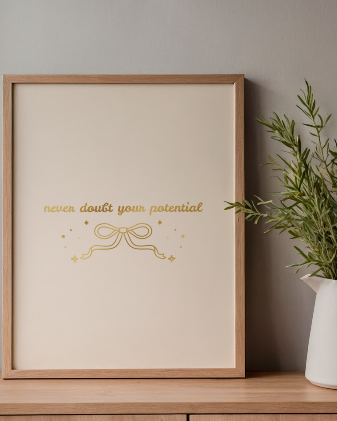Never Doubt Your Potential - Art Print