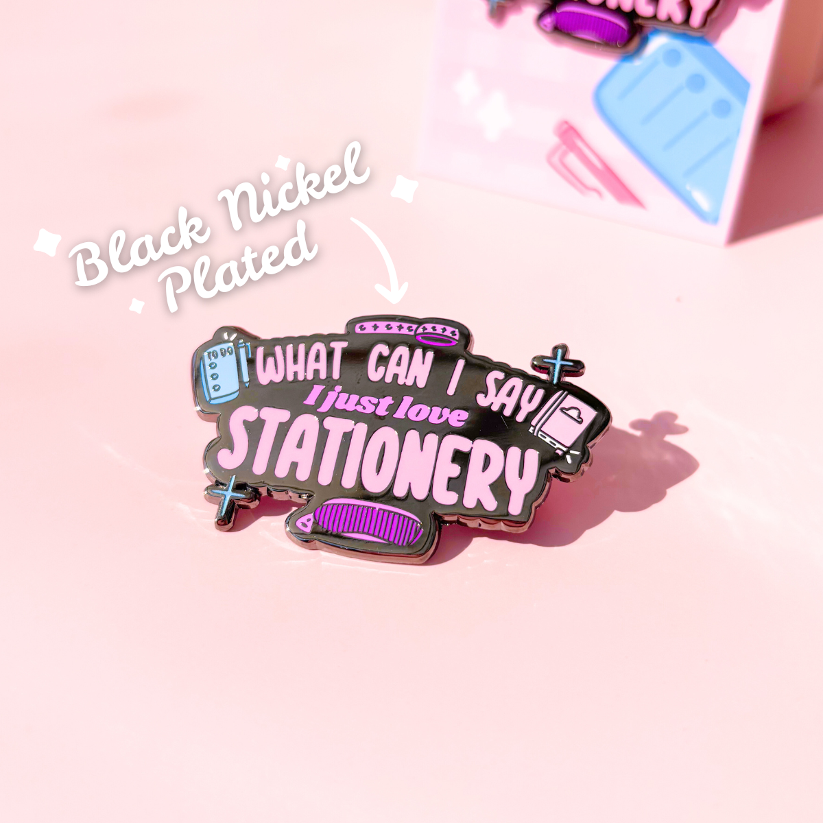 What Can I Say I Just Love Stationery, Pin